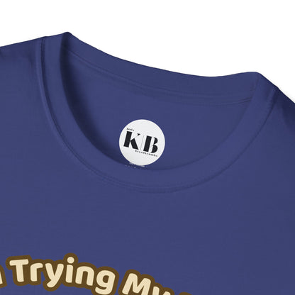 I'm Trying My Best Glaycegem Cute T-Shirt