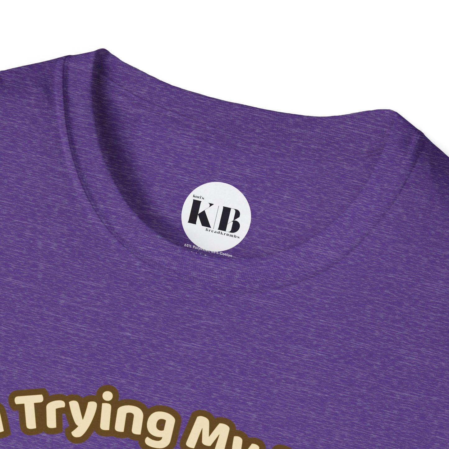 I'm Trying My Best Glaycegem Cute T-Shirt