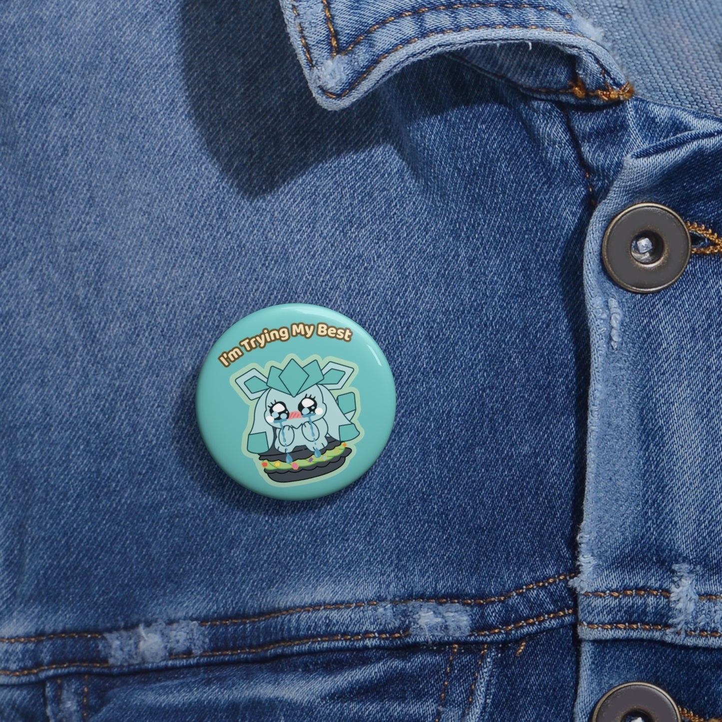"I'm Trying My Best" Glaycegem Pin Button