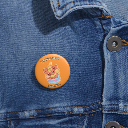 Freshly Baked Cuteness Flamezest Pin Button