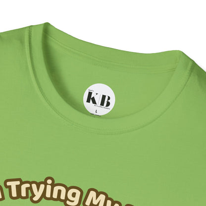 I'm Trying My Best Glaycegem Cute T-Shirt