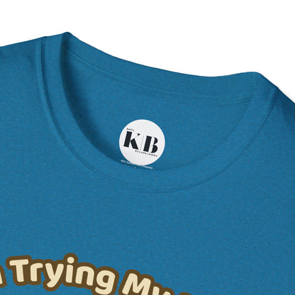 I'm Trying My Best Glaycegem Cute T-Shirt