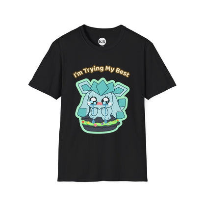I'm Trying My Best Glaycegem Cute T-Shirt