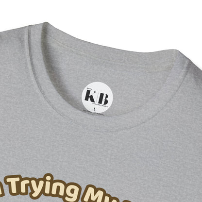 I'm Trying My Best Glaycegem Cute T-Shirt