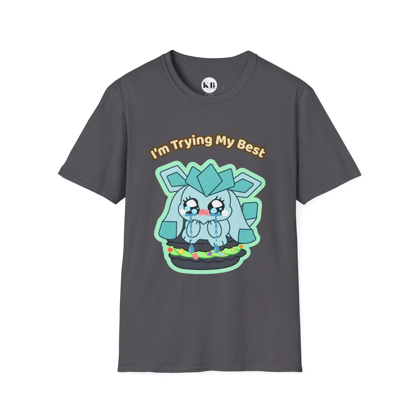 I'm Trying My Best Glaycegem Cute T-Shirt