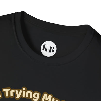 I'm Trying My Best Glaycegem Cute T-Shirt