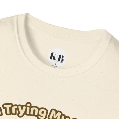 I'm Trying My Best Glaycegem Cute T-Shirt